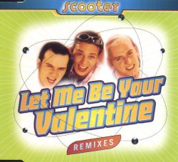 let me be your valentine remixes